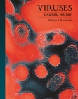 Viruses: A Natural History By Marilyn J. Roossinck Cover Image