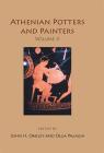 Athenian Potters and Painters: Volume II By John H. Oakley, Francis Oakley (Editor), Olga Palagia Cover Image
