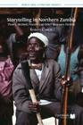 Storytelling in Northern Zambia: Theory, Method, Practice and Other Necessary Fictions Cover Image