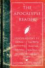 The Apocalypse Reader By Justin Taylor (Editor) Cover Image