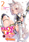 Slow Life In Another World (I Wish!) (Manga) Vol. 2 By Shige, Nagayori (Illustrator) Cover Image