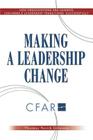 Making a Leadership Change: How Organizations and Leaders Can Handle Leadership Transitions Sucessfully Cover Image