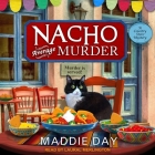 Nacho Average Murder Lib/E By Laural Merlington (Read by), Maddie Day Cover Image