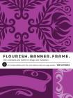 Flourish.  Banner.  Frame.: 615 Ornaments and Motifs for Design and Illustration Cover Image