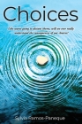 Choices: Like waves going to distant shores, will we ever really understand the consequences of our choices? Cover Image