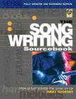 The Songwriting Sourcebook: How to Turn Chords Into Great Songs Fully Updated and Expanded Edition [With CD (Audio)] (Reference) Cover Image