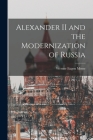 Alexander II and the Modernization of Russia Cover Image