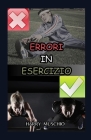 Errori in Esercizio By Harry Muschio Cover Image