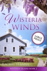 Wisteria Winds - Large Print By Rachel Hanna Cover Image