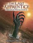 The Last Apprentice: Wrath of the Bloodeye (Book 5) By Joseph Delaney Cover Image