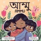 Ammu By Farhana Patwary, Amanda Marques (Illustrator), Farhana Hoque Cover Image