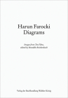 Harun Farocki: Diagrams: Images from Ten Films By Harun Farocki (Text by (Art/Photo Books)), Benedikt Reichenbach (Editor), Thomas Elsaesser (Text by (Art/Photo Books)) Cover Image