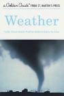 Weather: A Fully Illustrated, Authoritative and Easy-to-Use Guide (A Golden Guide from St. Martin's Press) By Paul E. Lehr, R. Will Burnett, Herbert S. Zim, Harry McKnaught (Illustrator) Cover Image