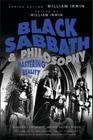 Black Sabbath and Philosophy: Mastering Reality (Blackwell Philosophy and Pop Culture #61) By William Irwin (Editor) Cover Image