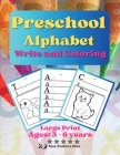 Preschool Alphabet Write and Coloring: The Magic Alphabet: A Preschooler's Journey Into Language and Creativity Cover Image