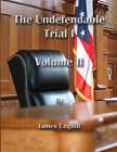 The Undefendable Trial 1 Volume 2 By James Coghill Cover Image
