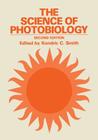 The Science of Photobiology By Kendric C. Smith (Editor) Cover Image