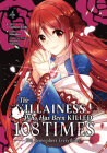 The Villainess Who Has Been Killed 108 Times: She Remembers Everything! (Manga) Vol. 4 Cover Image