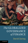 The Globalized Governance of Finance By David Zaring Cover Image