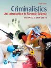 Criminalistics: An Introduction to Forensic Science By Richard Saferstein Cover Image
