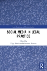 Social Media in Legal Practice (Law) By Girolamo Tessuto (Editor), Vijay Bhatia (Editor) Cover Image