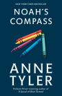 Noah's Compass: A Novel By Anne Tyler Cover Image