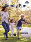 Family Fun: Book 13 (Healthy Me! #13) By Carole Crimeen, Suzanne Fletcher (Illustrator) Cover Image
