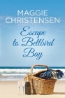 Escape to Bellbird Bay Cover Image