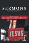 Sermons: For Beginners, Lay Speakers, Motivational Speakers, Pastors, and Leaders By Melissa Weeks-Richardson Cover Image