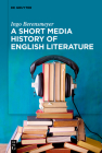 A Short Media History of English Literature Cover Image
