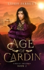 Age of Cardin (Circle Trilogy #2) Cover Image