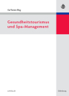 Gesundheitstourismus Und Spa-Management Cover Image