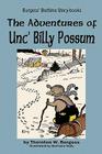 The Adventures of Unc' Billy Possum By Thornton W. Burgess, Harrison Cady (Illustrator) Cover Image