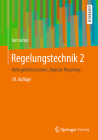 Regelungstechnik 2: Mehrgrößensysteme, Digitale Regelung By Jan Lunze Cover Image