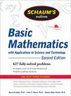 Schaum's Outline of Basic Mathematics with Applications to Science and Technology By Haym Kruglak, John Moore, Ramon Mata-Toledo Cover Image