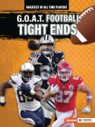 G.O.A.T. Football Tight Ends By Josh Anderson Cover Image