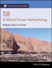 Till: A Glacial Process Sedimentology (Cryosphere Science) Cover Image