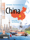 China: Geographien Einer Weltmacht By Sina Hardaker (Editor), Peter Dannenberg (Editor) Cover Image