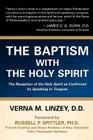 The Baptism with the Holy Spirit By Verna M. Linzey Cover Image