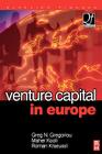 Venture Capital in Europe (Quantitative Finance) By Greg N. Gregoriou, Maher Kooli, Roman Kraeussl Cover Image