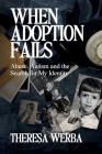 When Adoption Fails: Abuse, Autism, and the Search for My Identity Cover Image