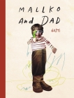 Mallko & Dad By Gusti, Mara Lethem (Translator) Cover Image