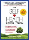 The Self-Health Revolution By J. Michael Zenn Cover Image