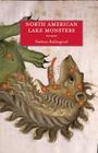 North American Lake Monsters: Stories Cover Image