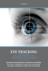 Eye Tracking: A Comprehensive Guide to Methods and Measures By Kenneth Holmqvist, Marcus Nystrom, Richard Andersson Cover Image