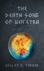 The Death Song of Wen'etra: An Epic Poem Cover Image