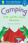 Camping: A Mr. and Mrs. Green Adventure By Keith Baker, Keith Baker (Illustrator) Cover Image