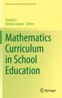 Mathematics Curriculum in School Education (Advances in Mathematics Education) Cover Image