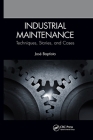 Industrial Maintenance: Techniques, Stories, and Cases Cover Image