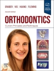 Orthodontics: Current Principles and Techniques Cover Image